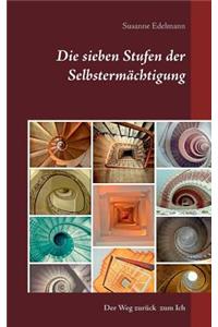 Die sieben Stufen der Selbstermächtigung