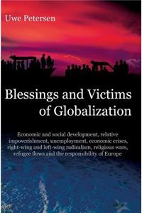 Blessings and Victims of Globalization