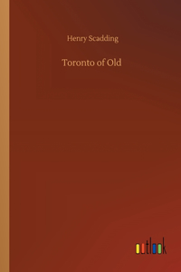 Toronto of Old
