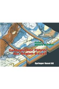 Geologischer Fa1/4hrer Der Region Basel