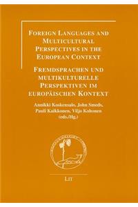 Foreign Languages and Multicultural Perspectives in the European Context, 910