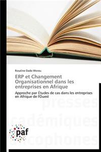 Erp Et Changement Organisationnel Dans Les Entreprises En Afrique