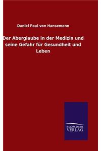 Aberglaube in der Medizin und seine Gefahr für Gesundheit und Leben