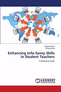 Enhancing Info-Savvy Skills in Student Teachers