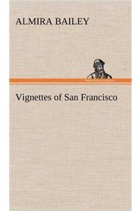 Vignettes of San Francisco
