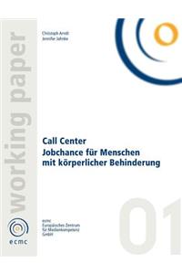 Call Center. Jobchance für Menschen mit Behinderung