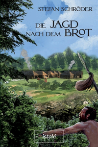 Jagd nach dem Brot
