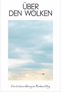 Uber den Wolken