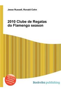 2010 Clube de Regatas Do Flamengo Season
