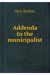 Addenda to the Municipalist