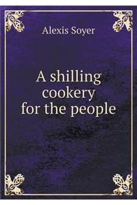 A shilling cookery for the people