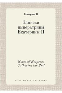 Notes of Empress Catherine the 2nd