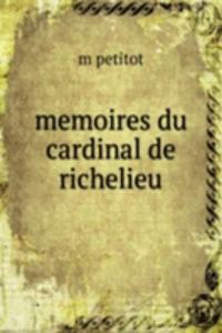 memoires du cardinal de richelieu