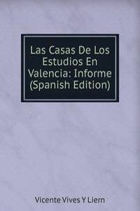 Las Casas De Los Estudios En Valencia: Informe (Spanish Edition)