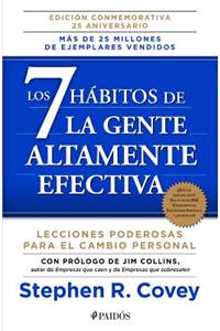 Los 7 Hábitos de la Gente Altamente Efectiva Ne: La Revolucion Etica En La Vida Cotidiana Y En La Empresa / the Revolution in Everyday Life and the Enterprise Ethics