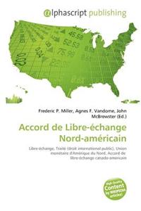 Accord de Libre-Echange Nord-Americain