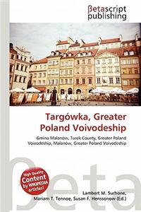 Targ Wka, Greater Poland Voivodeship