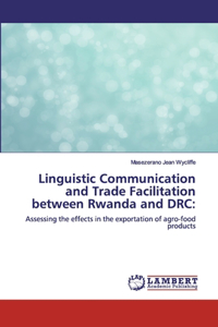 Linguistic Communication and Trade Facilitation between Rwanda and DRC