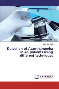 Detection of Acanthamoeba in AK patients using different techniques