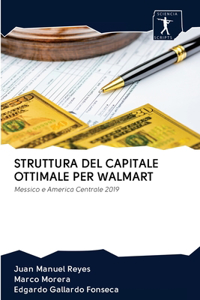 Struttura del Capitale Ottimale Per Walmart