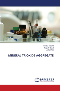 Mineral Trioxide Aggregate