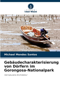 Gebäudecharakterisierung von Dörfern im Gorongosa-Nationalpark