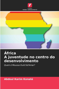 África A juventude no centro do desenvolvimento