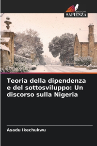 Teoria della dipendenza e del sottosviluppo