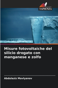 Misure fotovoltaiche del silicio drogato con manganese e zolfo