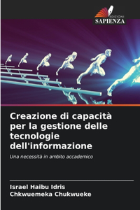 Creazione di capacità per la gestione delle tecnologie dell'informazione