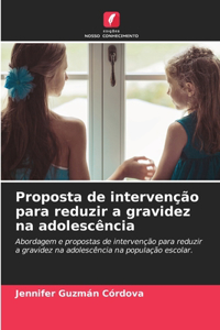 Proposta de intervenção para reduzir a gravidez na adolescência