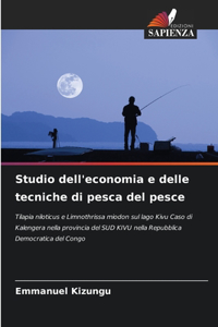 Studio dell'economia e delle tecniche di pesca del pesce