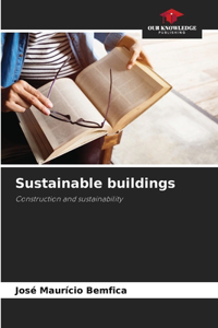 Sustainable buildings