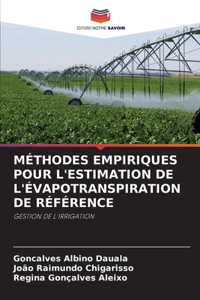 Méthodes Empiriques Pour l'Estimation de l'Évapotranspiration de Référence