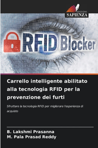 Carrello intelligente abilitato alla tecnologia RFID per la prevenzione dei furti