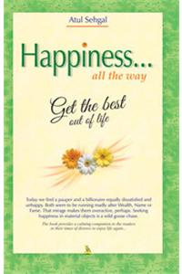 Happiness All The Way