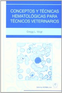 Conceptos y Tecnicas Hematologicas Para Tecnicos Veterinarios