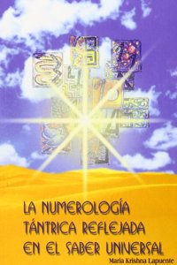 La numerologia tantrica reflejada en el saber universal