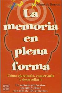 La Memoria En Plena Forma