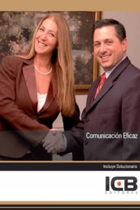 Comunicacion Eficaz (Educacion y Psicologia) (Spanish Edition)