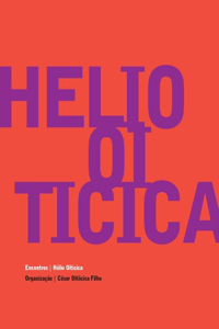 Hélio Oiticica - Encontros