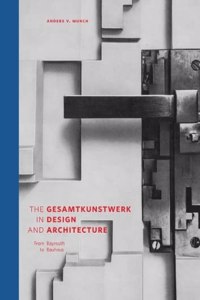 Gesamtkunstwerk in Design and Architecture