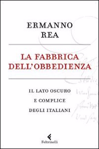 La fabbrica dell'obbedienza
