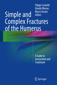 Simple and Complex Fractures of the Humerus