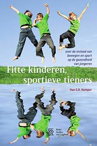 Fitte kinderen, sportieve tieners