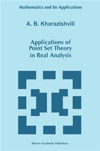 Applications of Point Set Theory in Real Analysis