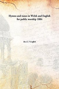 Hymns and tunes in Welsh and English for public worship