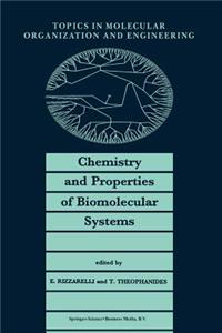Chemistry and Properties of Biomolecular Systems