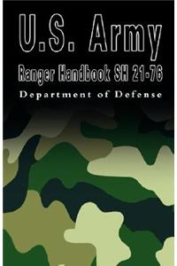 U.S. Army Ranger Handbook Sh 21-76