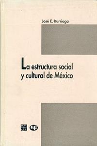 La Estructura Social y Cultural de M'Xico
